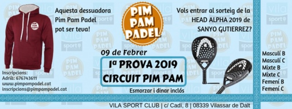 1ª PROVA CIRCUIT PIM PAM PADEL 2019 - Barcelona